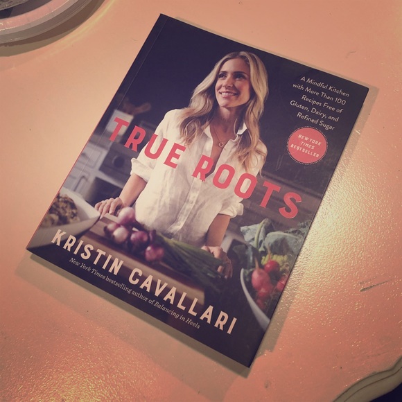 Other - kristin cavallari - “true roots” cookbook